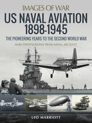 cover image of US Naval Aviation, 1898–1945